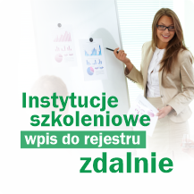 Instytucje szkoleniowe, wpis do rejestru, zdalnie