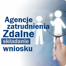 Grafika - Agencje zatrudnienia. Zdalne składanie wniosku