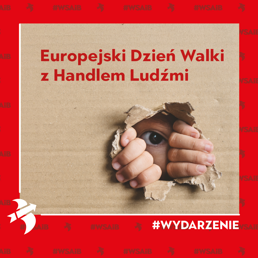 Zdjęcie artykułu Europejski Dzień Walki z Handlem Ludźmi.  15.10.2025 r. zapraszamy na konferencję i debatę.