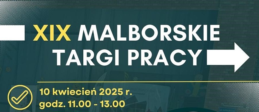 Zdjęcie artykułu Targi Pracy w Malborku 10.04.2025