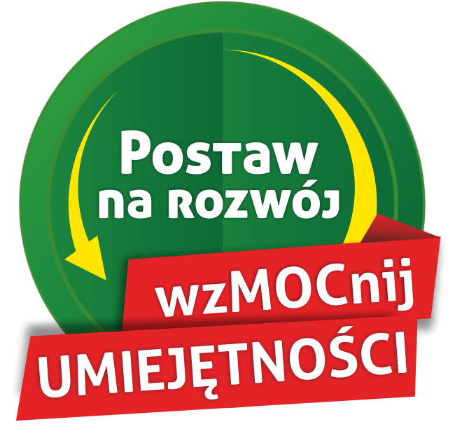 Znak graficzny z napisem Postaw na ROZWÓJ wzMOCnij UMIEJĘTNOŚCI