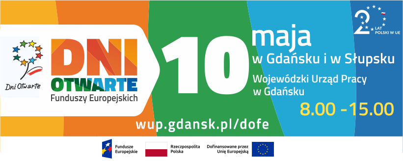 Dni Otwarte Funduszy Europejskich (DOFE) i 20lecie Polski w UE, 10-11.05.2024