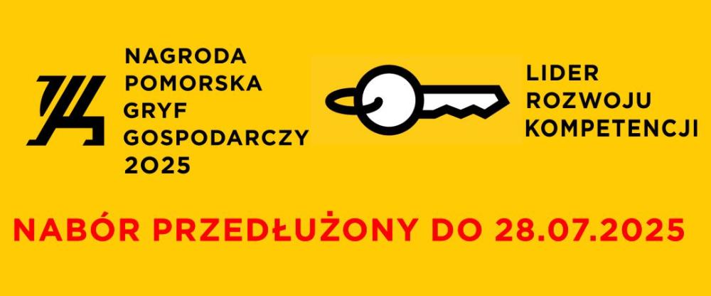 Grafika dotyczy konkursu Nagrody Pomorskiej Gryf Gospodarczy 2025. Przedstawione hasła to: Nagroda Pomorska Gryf Gospodarczy 2025, Lider rozwoju kompetencji. przedłużenie naboru do 28 lipca