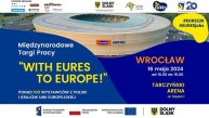 slider.alt.head Międzynarodowe Targi Pracy WITH EURES TO EUROPE - Wrocław 16.05.2024